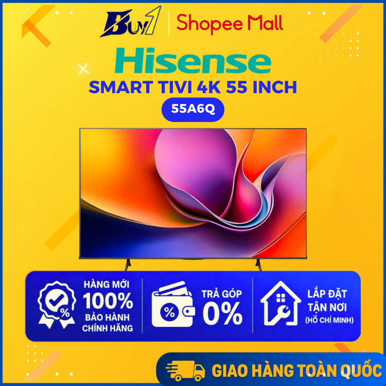 55A6Q - Smart Tivi Hisense 4K 55 inch 55A6Q - Hàng Chính Hãng