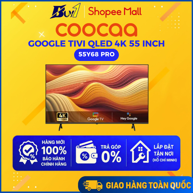 55Y68 PRO - Google Tivi QLED Coocaa 4K 55 Inch 55Y68 PRO - Hàng Chính Hãng