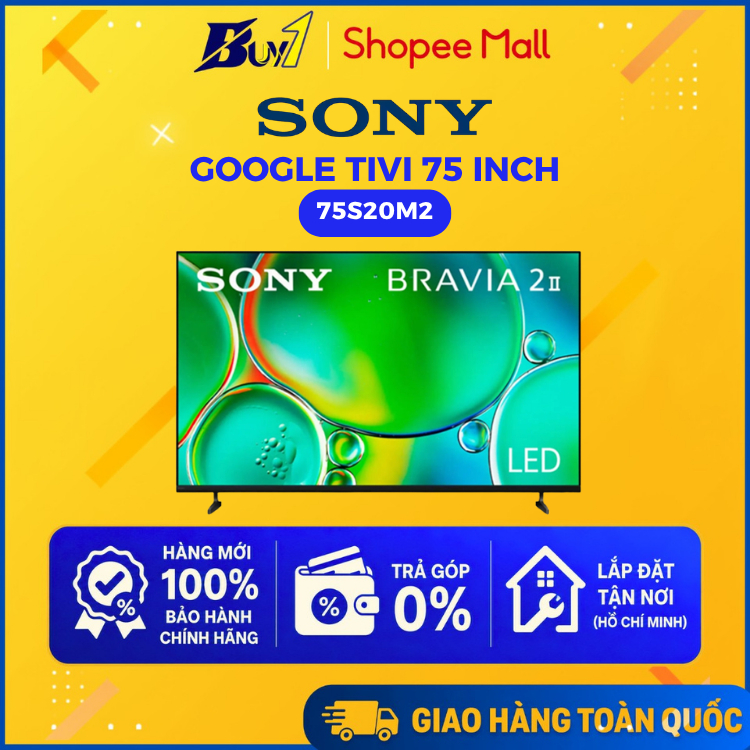 75S20M2 - Google Tivi Sony 75 inch 4K K-75S20M2 - Hàng chính hãng