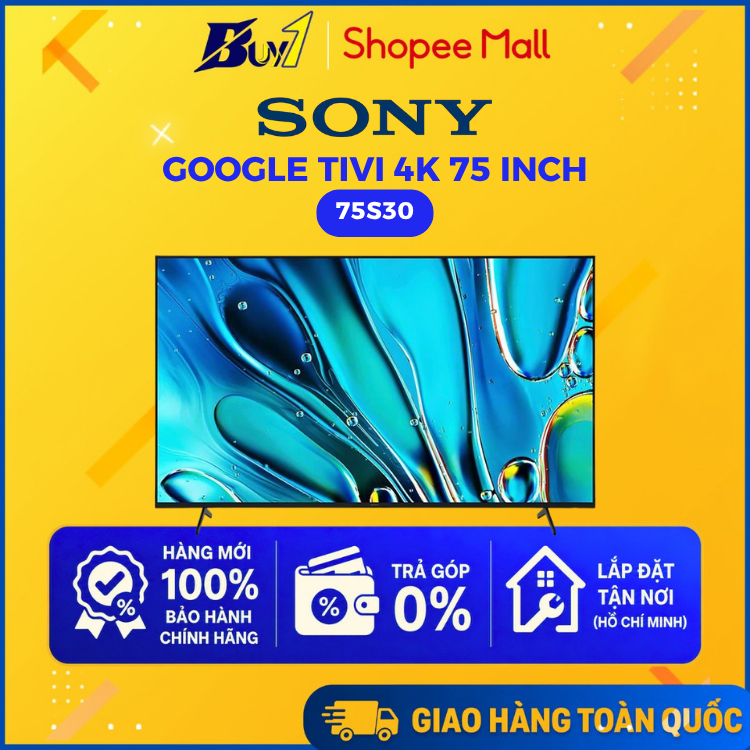 75S30 - Google Tivi Sony 4K 75 inch K-75S30 - Hàng chính hãng