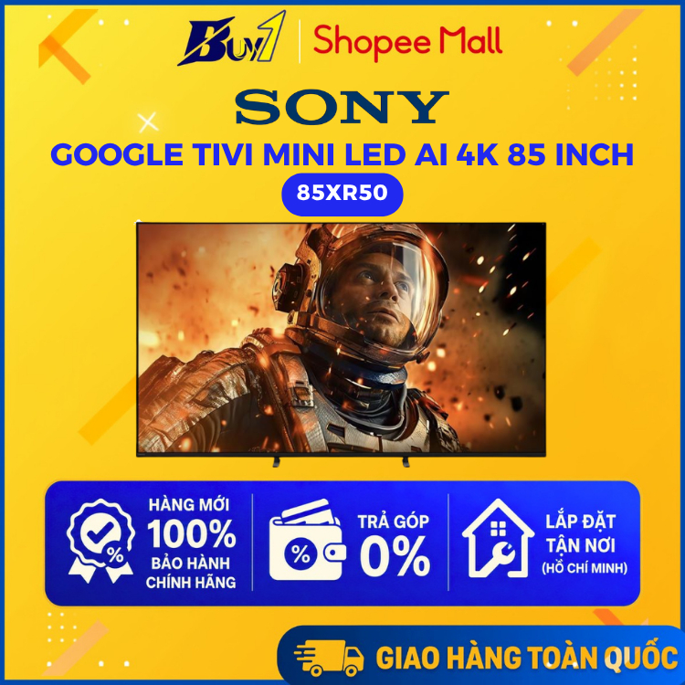 85XR50 - Google Tivi Mini LED Sony AI 4K 85 inch K-85XR50 - Hàng chính hãng