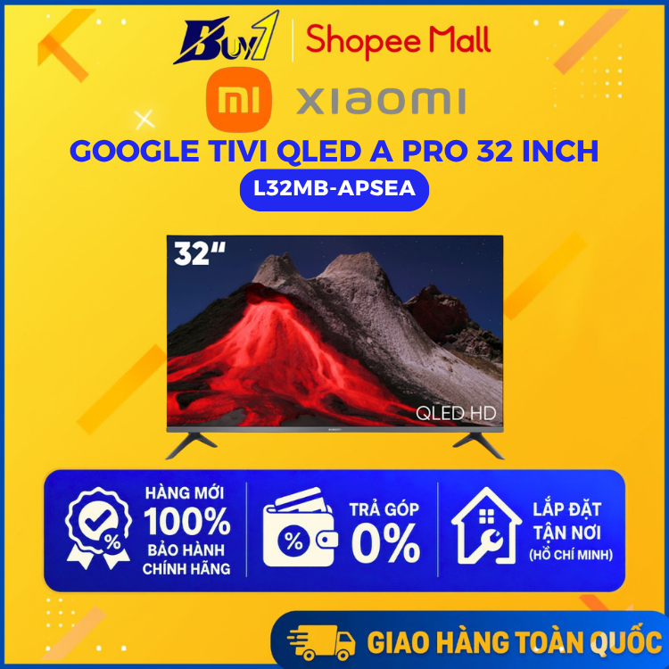 L32MB-APSEA - Google Tivi QLED Xiaomi A Pro 32 inch L32MB-APSEA - Hàng chính hãng