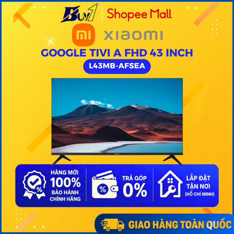 L43MB-AFSEA - Google Tivi Xiaomi A FHD 43 inch L43MB-AFSEA - Hàng chính hãng