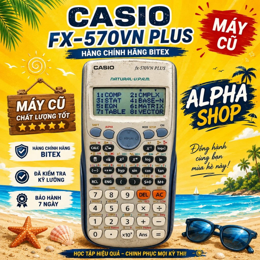 Máy Tính Casio fx-570VN Plus Thế Hệ 1 Cũ Màu Xanh Chính Hãng | Được Mang Vào Phòng Thi
