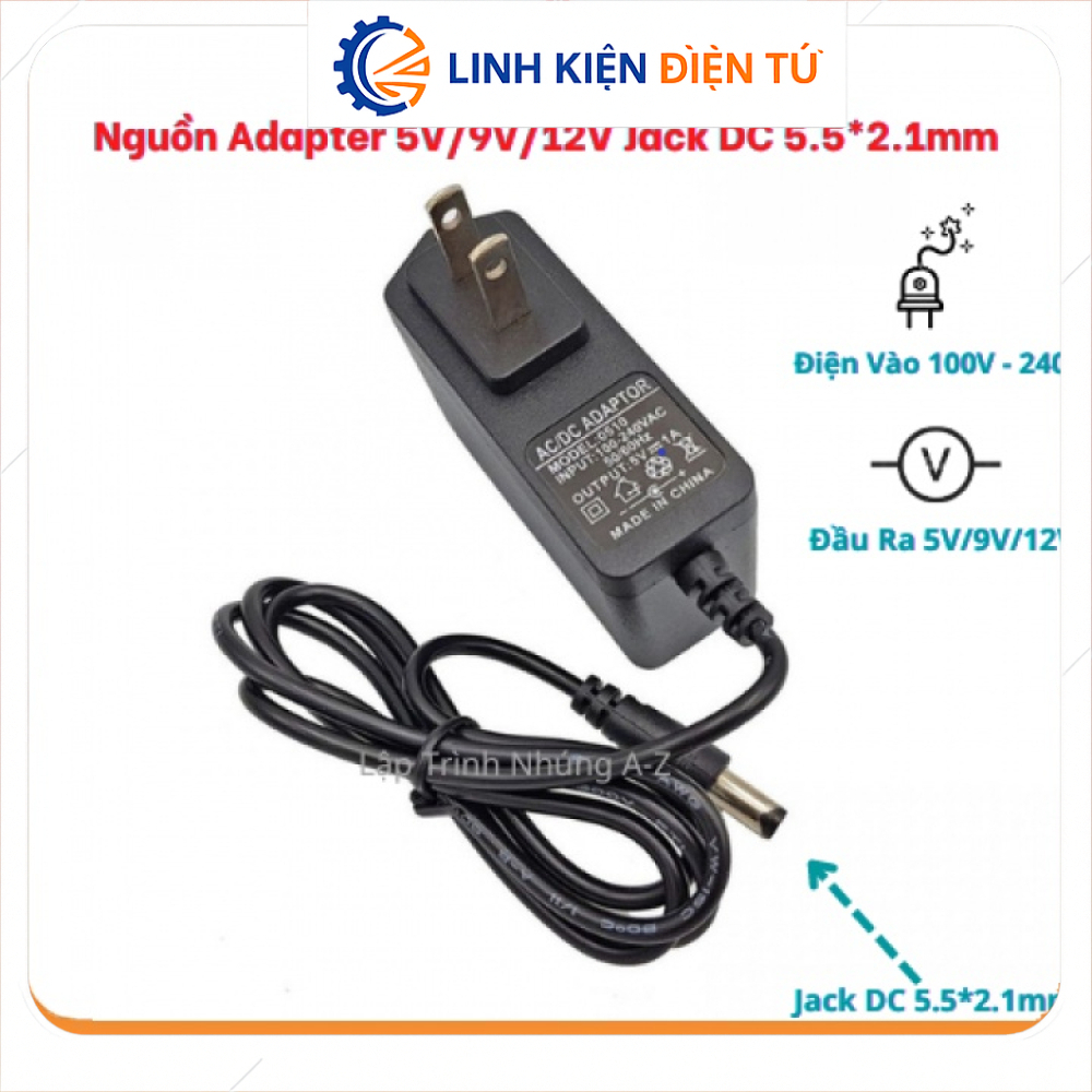 [Linh Kiện Điện Tử][S9] Nguồn Adapter 5V/9V/12V 5V1A 5V2A 9V1A 12V1A 24V2A Jack DC 5.5*2.1mm