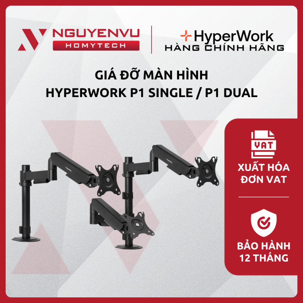 [Full VAT] Giá đỡ màn hình HYPERWORK P1 Single / P1 Dual (17-32 inch/Tải trọng 9kg) - CHÍNH HÃNG