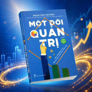 Sách - Một Đời Quản Trị ( Tái Bản )