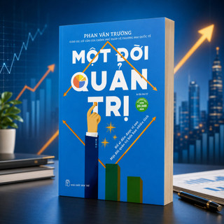 Sách - Một Đời Quản Trị ( Tái Bản )