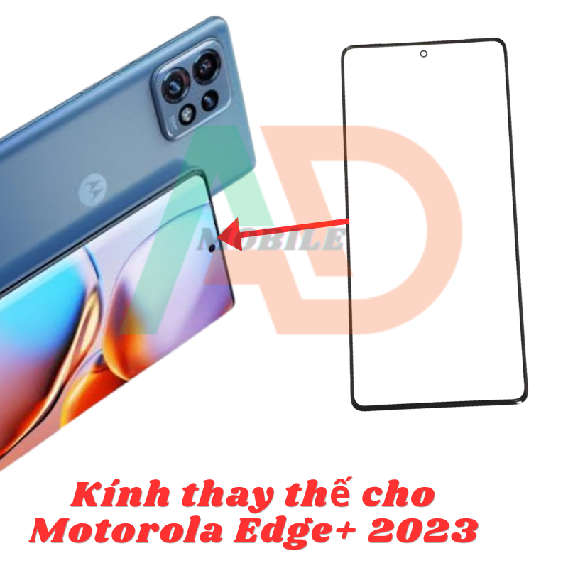 AD mặt kính Motorola Edge+ 2023, kính dùng ép cho Motorola Edge Plus 2023