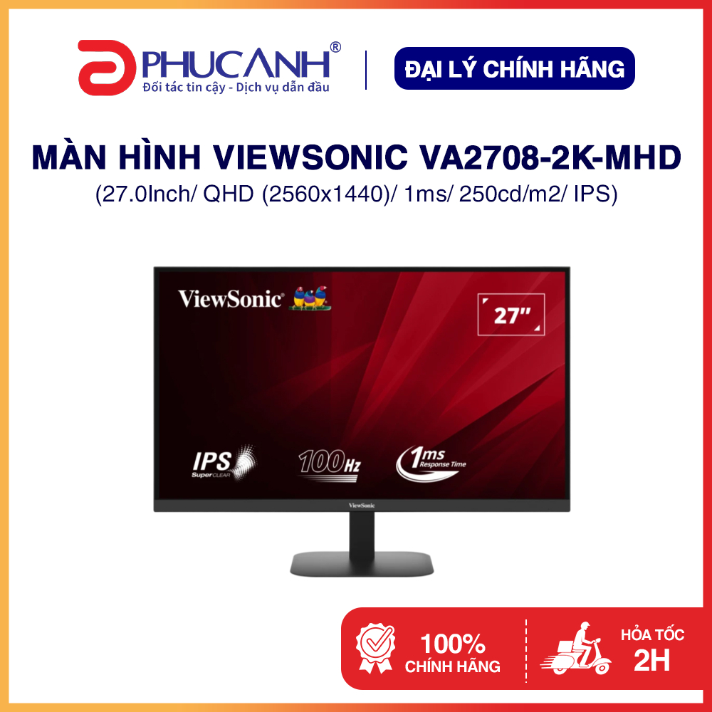Màn hình Viewsonic VA2708-2K-MHD (27.0Inch/ QHD (2560x1440)/ 1ms/ 250cd/m2/ IPS)