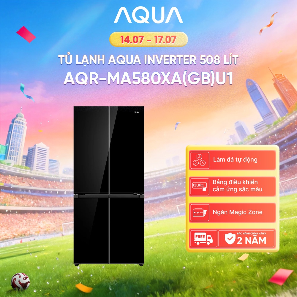 Tủ lạnh 4 cánh Inverter Aqua 508L AQR-MA580XA(GB)U1 - Bảo hành 2 năm - Freeship toàn quốc