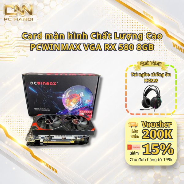 Card màn hình Chất Lượng Cao PCWINMAX VGA RX 580 8GB 100% - New 8GB GDDR5 PC Gaming Siêu Khỏe