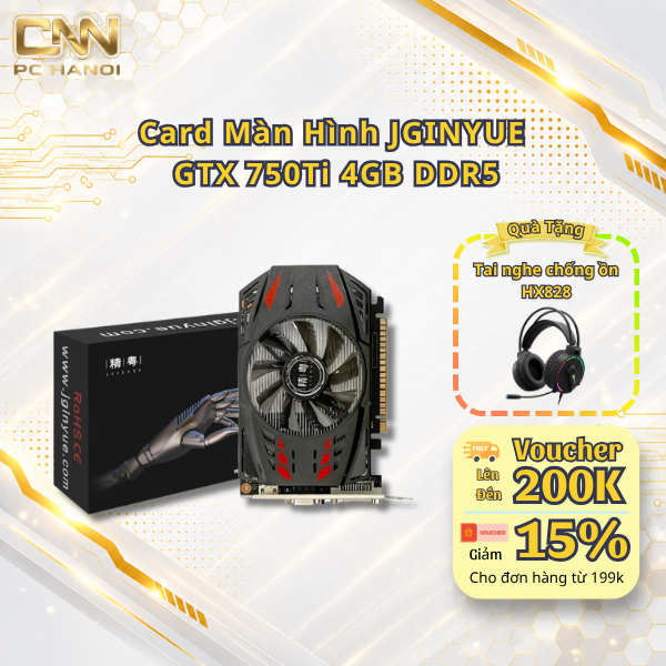 Card Màn Hình JGINYUE GTX 750Ti 4GB DDR5 Hiệu suất ổn định, vận hành mượt ( LOL, FIFA, CF, Cs Go, GT