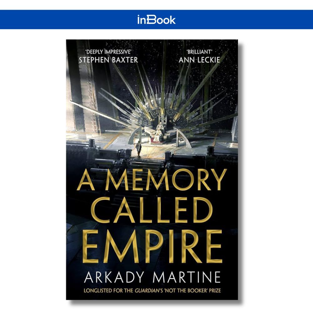 Sách văn học tiếng Anh - A Memory Called Empire (Một Ký Ức Mang Tên Đế Chế)
