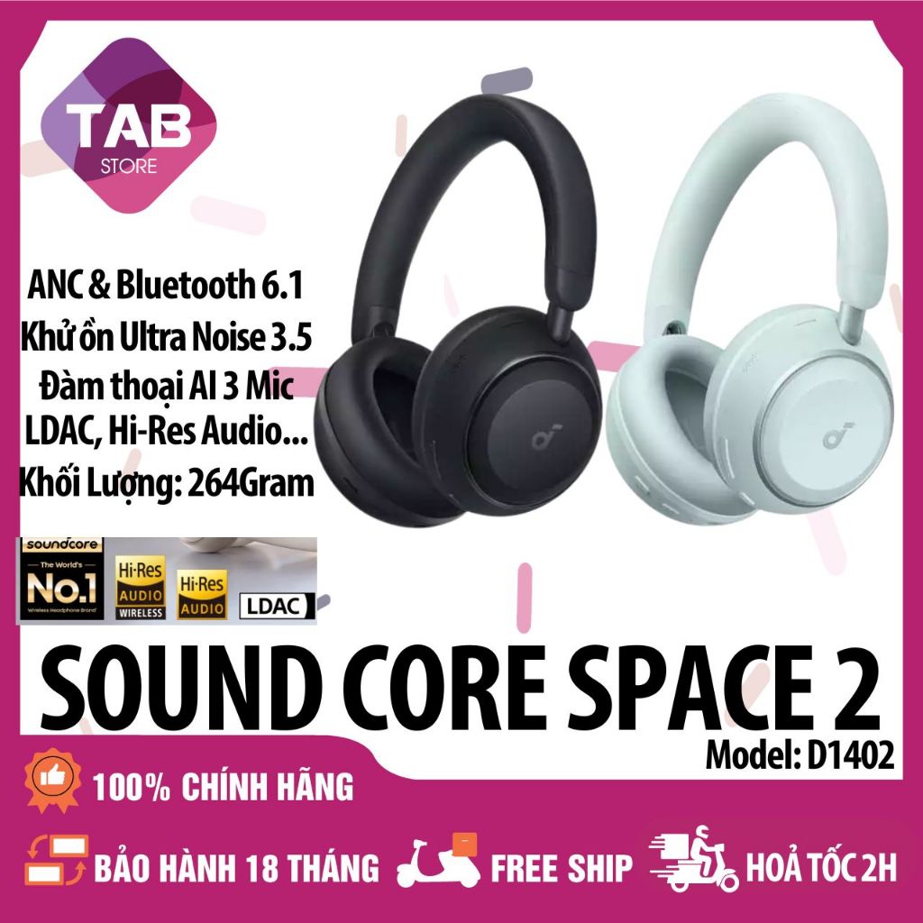 Tai Nghe Soundcore Space 2 Hires, Ai, Pin tới 70h D1402 - Bảo Hành 18 Tháng