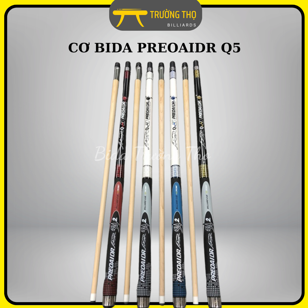 CƠ BIDA LỖ, GẬY BIDA CƠ CÁ NHÂN – PREOAIDR Q5 CHÍNH HÃNG - BIDA TRƯỜNG THỌ