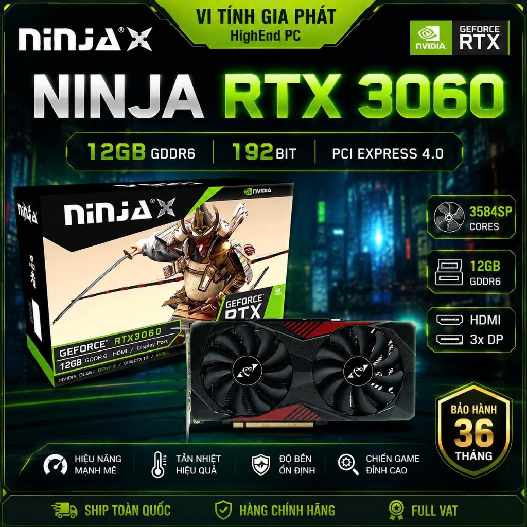 Card Màn Hình Ninja GeForce RTX 3060 12GB GDDR6 192bit NEW | Chính Hãng | Bảo Hành 36T | FULL VAT