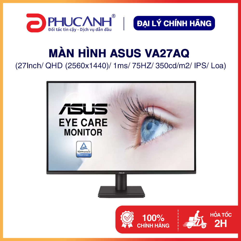 Màn hình Asus VA27AQ (27Inch/ QHD (2560x1440)/ 1ms/ 75HZ/ 350cd/m2/ IPS/ Loa)