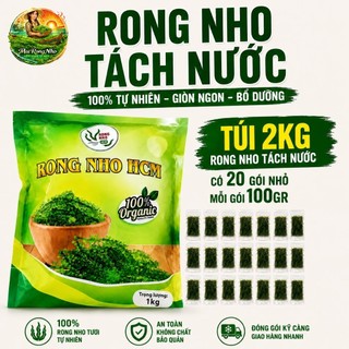 Túi 2kg rong nho tách nước = 20 gói rong nho tách nước