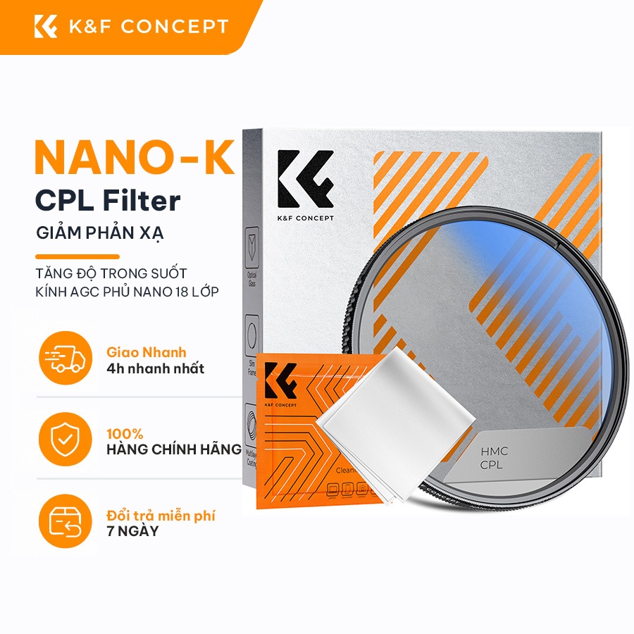 K&F CONCEPT NANO-K CPL Filter Chống Lóa, Khử Phản Xạ, Tăng Độ Bão Hòa Màu & Tương Phản