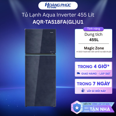 AQR-TA518FA(GL)U1 | Tủ Lạnh Aqua Inverter 455 Lít AQR-TA518FA(GL)U1 {Ship HCM 0Đ}