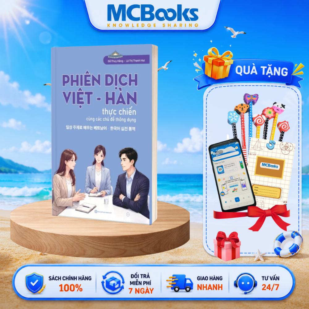 Sách - Phiên dịch Việt - Hàn thực chiến cùng các chủ đề thông dụng
