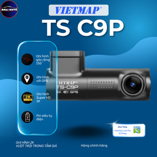 Camera VIETMAP TS-C9P ,TS - C1, ghi hình 2K, thiết kế gọn, Tặng vietmap Live pro 12 tháng, Pin Siêu Tụ