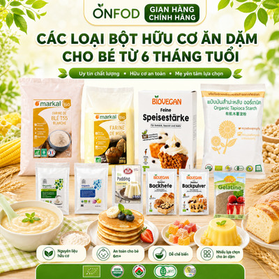 Các loại bột hữu cơ làm bánh ăn dặm cho bé ONFOD bột mì tinh bột bắp bột nở bột năng