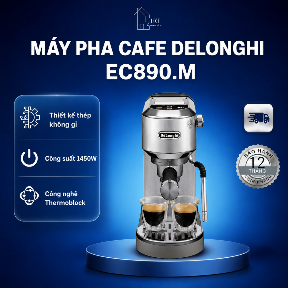 Máy pha cafe Delonghi EC890.M - Bảo Hành Chính hãng 12 tháng
