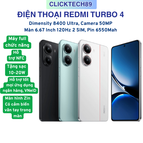 Điện thoại Redmi Turbo 4 16GB/256GB Dimensity 8400 Ultra NFC VoLTE Màn 120Hz Pin 6550mAh