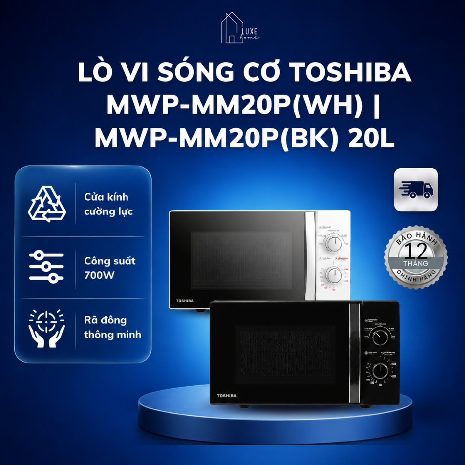 Lò Vi Sóng Toshiba MW2-MM20P(BK) | MWP-MM20P(WH) | MWP-MM20P(BK) - BH Chính Hãng 12 Tháng