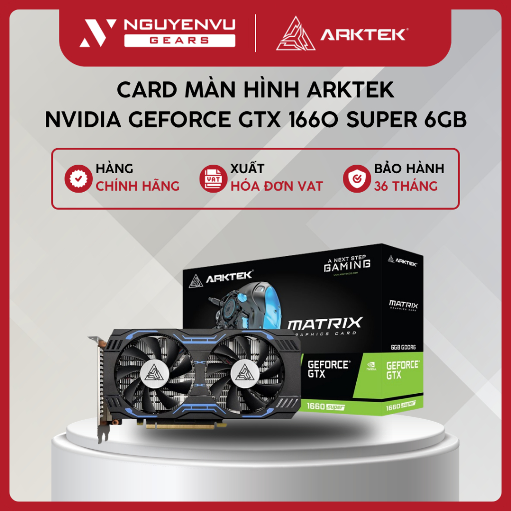 [Full VAT] Card màn hình ARKTEK NVIDIA GeForce GTX 1660 SUPER 6GB (GDDR6/ 192-bit) - BH 36 THÁNG