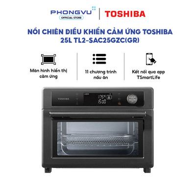 Lò chiên không dầu kết hợp nướng Toshiba TL2-SAC25GZC(GR) (Xám) - Bảo hành 12 tháng