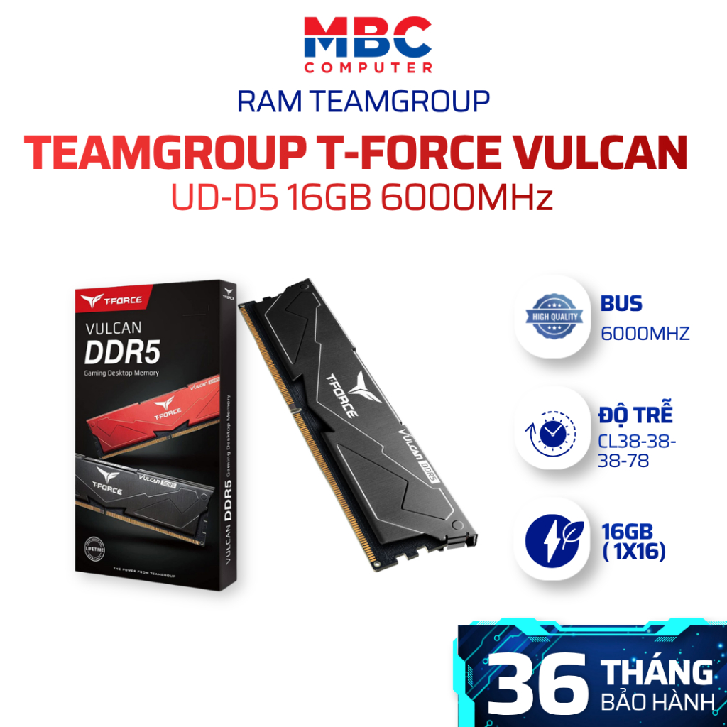 RAM TEAMGROUP T-FORCE VULCAN UD-D5 16GB (1x16GB) DDR5 6000MHz Intel XMP 3.0 & AMD EXPO BH Chính Hãng