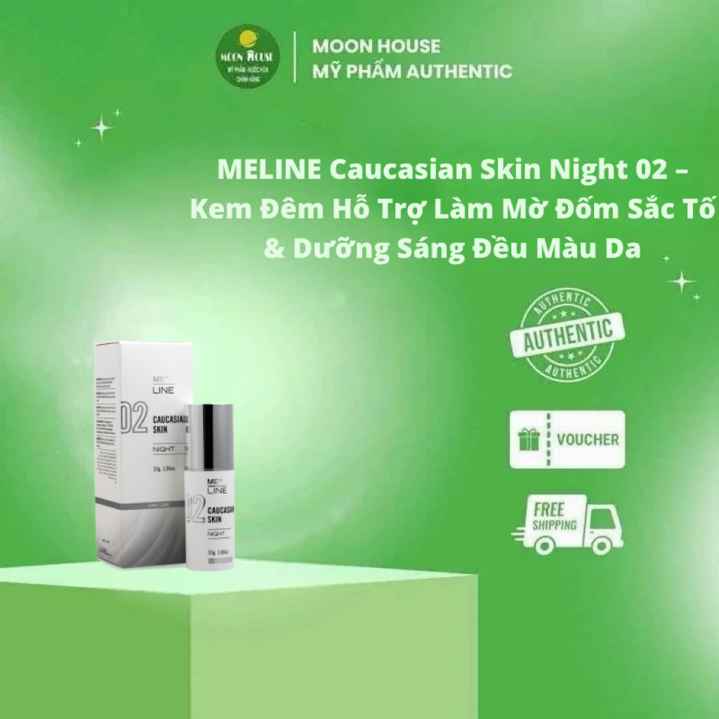 MELINE Caucasian Skin Night 02 – Kem Đêm Hỗ Trợ Làm Mờ Đốm Sắc Tố & Dưỡng Sáng Đều Màu Da