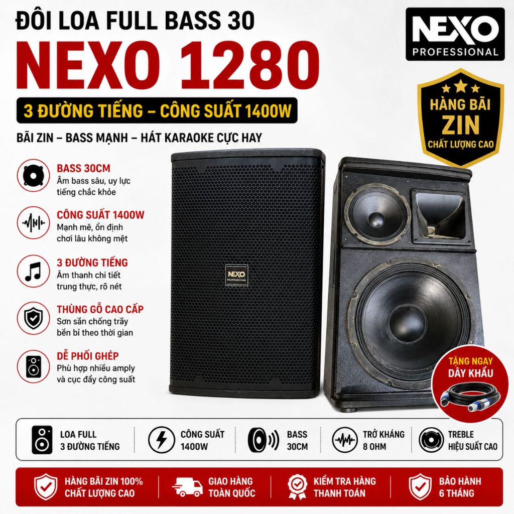 Loa Karaoke Nexo 1280 Bass 30 Bãi Zin (1 Đôi) – Loa Full 3 Đường Tiếng Cao Cấp 1400W, Hát Cực Hay