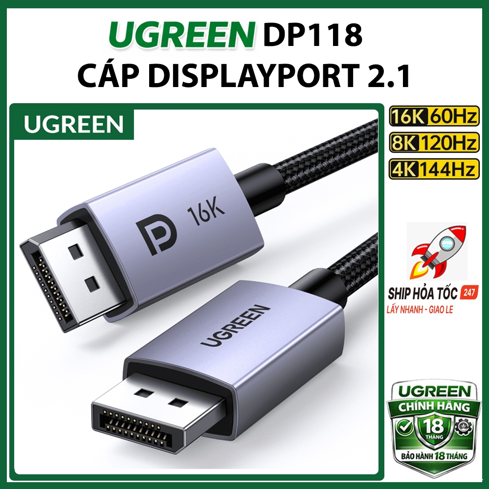 CÁP DISPLAYPORT 2.1 UGREEN DP118 – HỖ TRỢ 16K@60Hz – BĂNG THÔNG 80Gbps – CHUẨN VESA