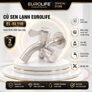 Củ sen tắm lạnh inox 304 eurolife el-sl110 cho phòng tắm