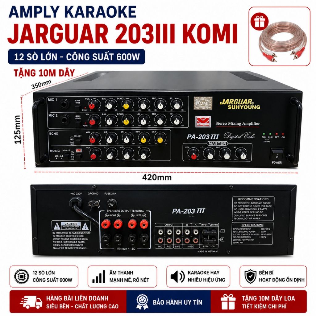 Âm ly Karaoke Jarguar 203III Cao Cấp – Amply karaoke Công Suất 600W, Kéo được 2 Cặp Loa Bass 25