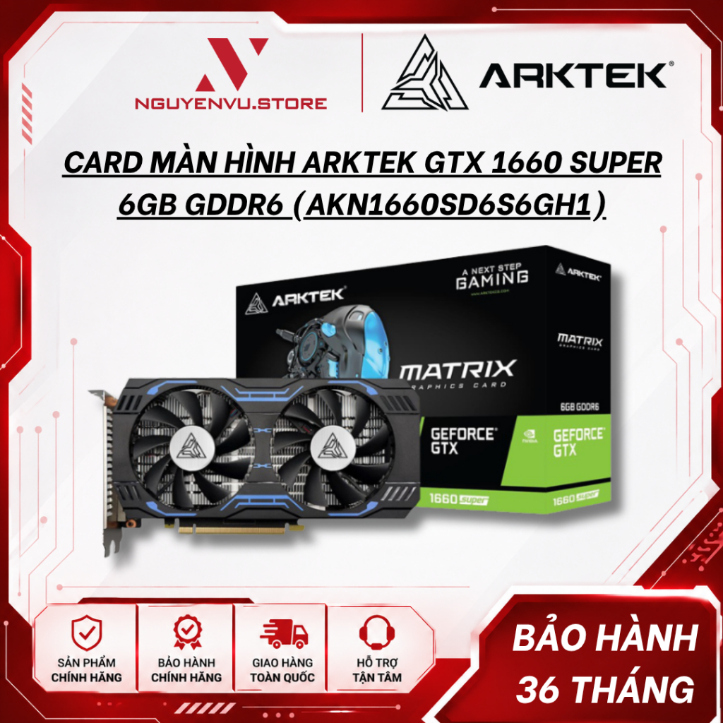 Card màn hình ARKTEK GTX 1660 Super 6GB GDDR6 (AKN1660SD6S6GH1) - Hàng chính hãng