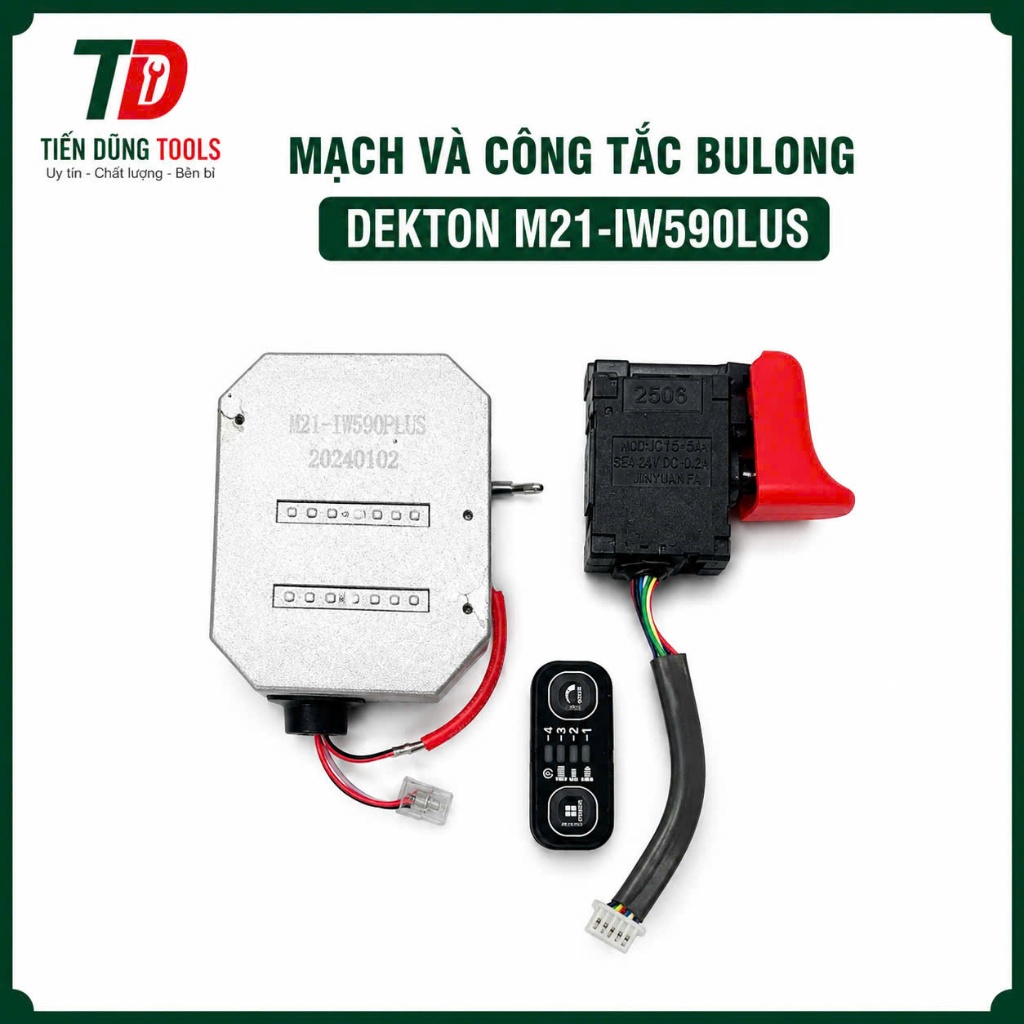 Mạch Và công tắc thay thế cho Máy Bulong Pin Dekton M21-IW590Plus, M21-IW520NCP Chính hãng