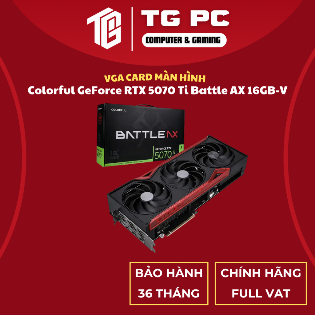[SẢN PHẨM NEW FULL VAT] VGA CARD MÀN HÌNH Colorful GeForce RTX 5070 Ti Battle AX 16GB-V - BẢO HÀNH 3