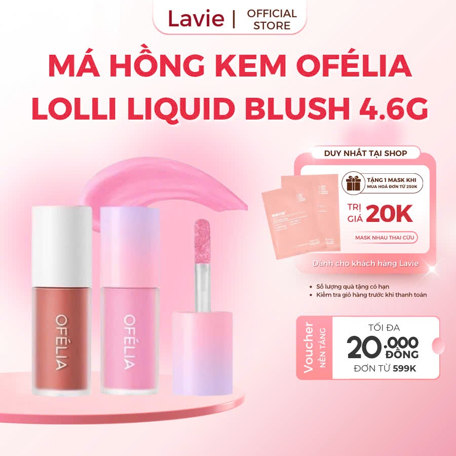 Má Hồng Kem OFELIA Lolli Liquid Blush Kem Má Ofelia Hồng Xinh Xắn 4.6g