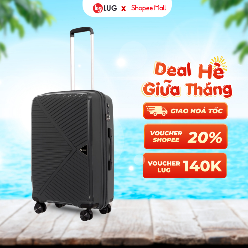 Vali Kéo LUG Size 20/Size 24/Size 28 Aber PP02: Nhựa PP Chống Bể Vỡ Trọng Lượng Siêu Nhẹ Bề Mặt Chốn
