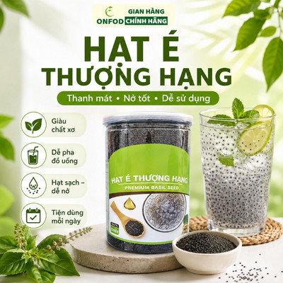 Hạt é chính hãng loại sạch ONFOD thanh nhiệt đẹp da nấu chè nấu sữa hạt 500g