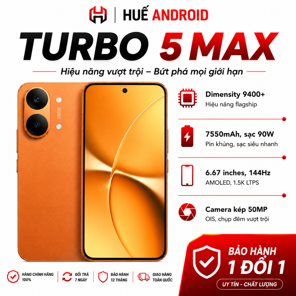 Điện thoại Turbo 5 Max (Dimensity 9500s - Pin 9000mAh) Fullbox LG Phone
