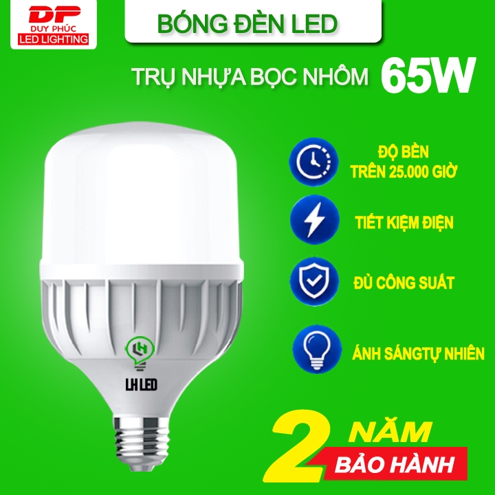 BÓNG ĐÈN LED  65W TRỤ NHỰA BỌC NHÔM , BẢO HÀNH 2 NĂM , ĐÚNG WATT