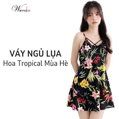 Đồ ngủ nữ WANNABE váy ngủ nữ in hoa tropical mùa hè rực rỡ, đi biển đi ngủ mặc nhà bao xinh DNS89