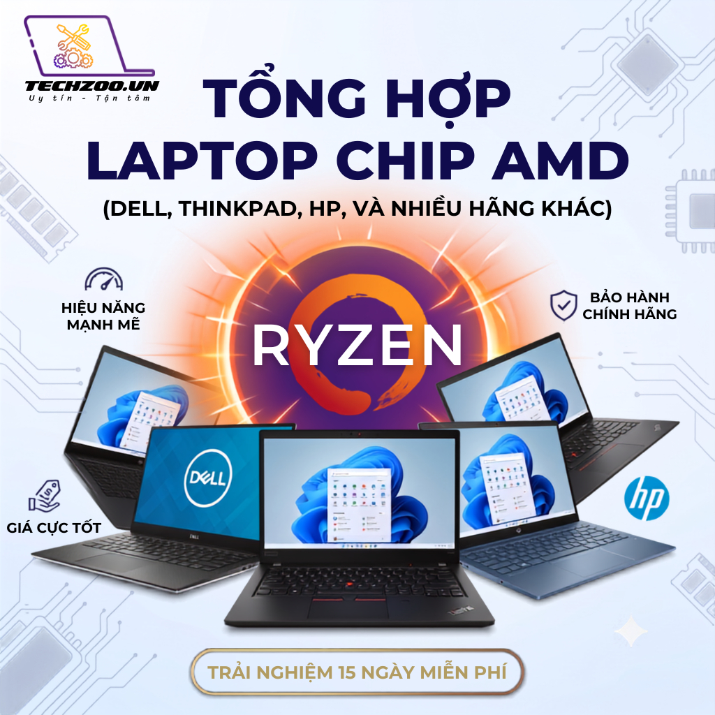 (Link tổng hợp) Laptop các hãng chip AMD (AMD Ryzen) VGA tích hợp mạnh, làm việc, học tập, xử lý đồ 