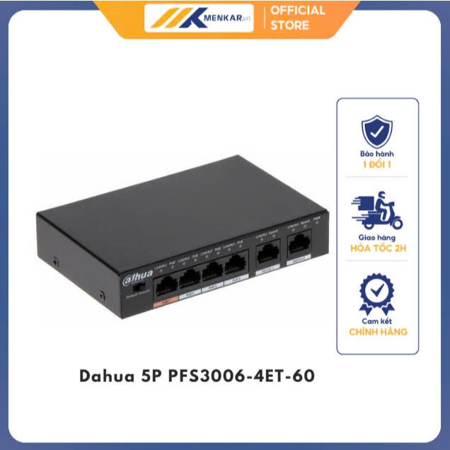 Switch POE 6 cổng 10/100Mbps DAHUA DH-PFS3006-4ET-60 Switch POE 6 cổng 10/100Mbps DAHUA DH-PFS3006-4